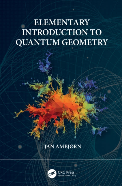 Book cover of: Elementary Introduction to Quantum Geometry. By: Jan Ambjørn
