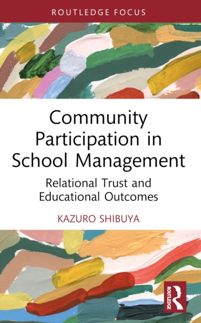 Book cover of: Community Participation in School Management. By: Kazuro Shibuya