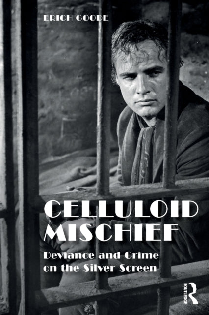 Book cover of: Celluloid Mischief. By: Erich Goode