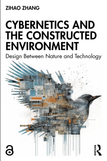Book cover of: Cybernetics and the Constructed Environment