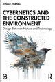 Book cover of: Cybernetics and the Constructed Environment