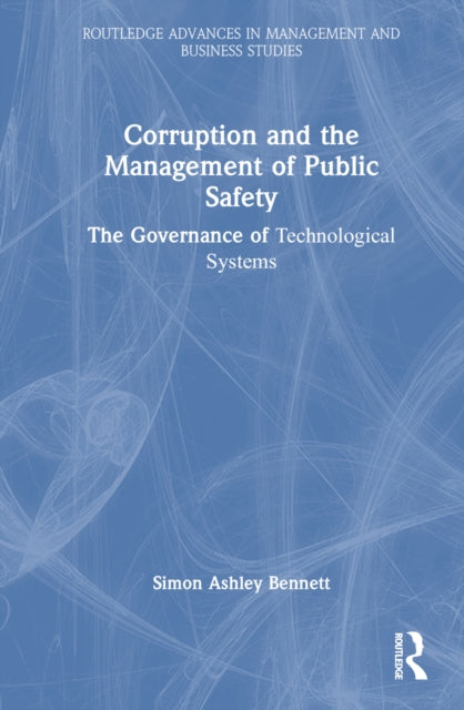 Book cover of: Corruption and the Management of Public Safety
