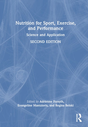 Nutrition for Sport, Exercise, and Performance