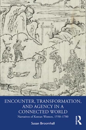 Encounter, Transformation, and Agency in a Connected World