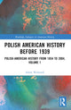 Book cover of: Polish American History before 1939. By: Adam Walaszek