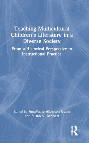 Teaching Multicultural Children’s Literature in a Diverse Society