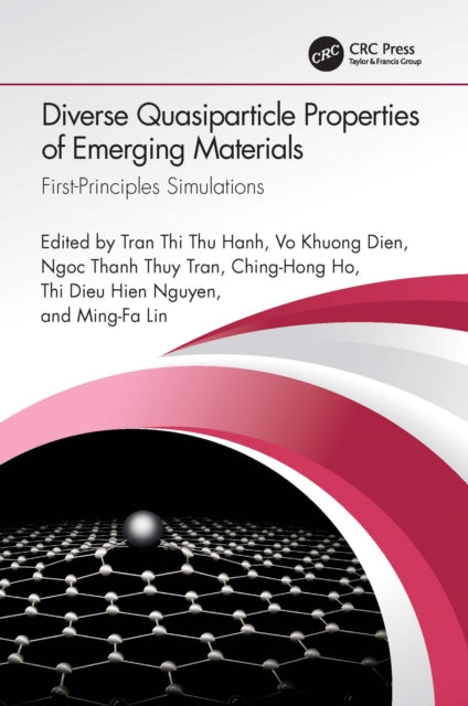 Book cover of: Diverse Quasiparticle Properties of Emerging Materials. By: Tran Thi Thu Hanh