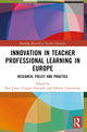 Book cover of: Innovation in Teacher Professional Learning in Europe. By: Jones, Ken