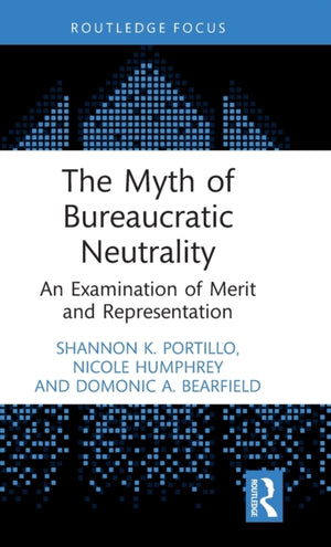 Myth of Bureaucratic Neutrality
