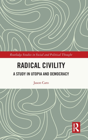 Radical Civility