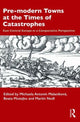 Book cover of: Pre-modern Towns at the Times of Catastrophes. By: Michaela Antonín Malaniková