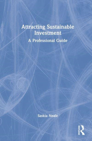 Attracting Sustainable Investment