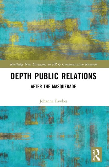 Book cover of: Depth Public Relations. By: Johanna Fawkes