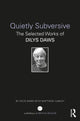 Book cover of: Quietly Subversive. By: Dilys Daws