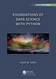 Book cover of: Foundations of Data Science with Python. By: John M. Shea