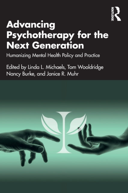 Book cover of: Advancing Psychotherapy for the Next Generation. By: Nancy Burke