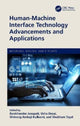 Book cover of: Human-Machine Interface Technology Advancements and Applications. By: Ravichander Janapati