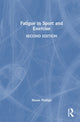 Book cover of: Fatigue in Sport and Exercise. By: Shaun Phillips