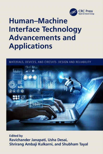 Book cover of: Human-Machine Interface Technology Advancements and Applications. By: Ravichander Janapati
