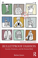 Book cover of: Bulletproof Fashion. By: Barbara Sutton