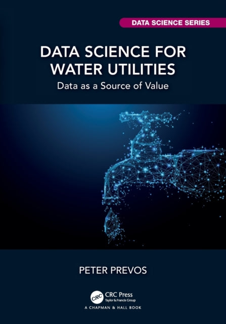 Book cover of: Data Science for Water Utilities. By: Peter Prevos