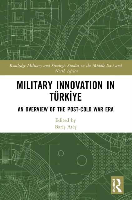 Book cover of: Military Innovation in Turkiye
