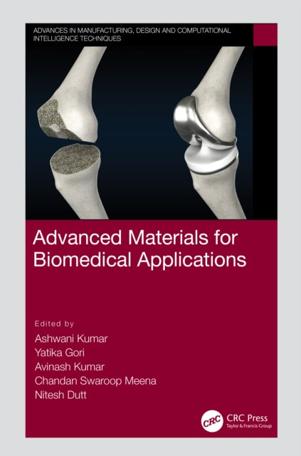 Book cover of: Advanced Materials for Biomedical Applications. By: Ashwani Kumar