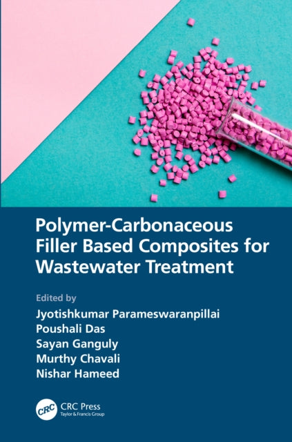 Book cover of: Polymer-Carbonaceous Filler Based Composites for Wastewater Treatment