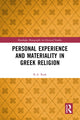 Book cover of: Personal Experience and Materiality in Greek Religion. By: K. A. Rask