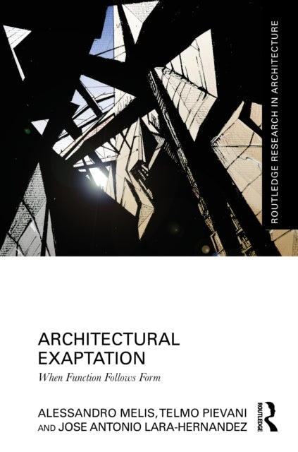 Book cover of: Architectural Exaptation. By: Alessandro Melis