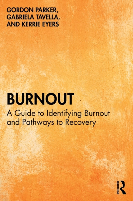 Book cover of: Burnout. By: Gordon Parker