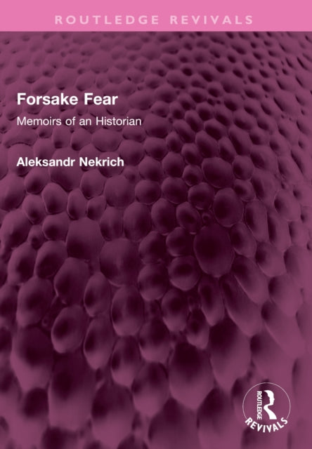 Book cover of: Forsake Fear. By: Aleksandr M. Nekrich