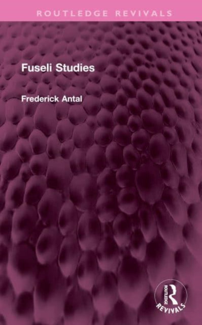 Book cover of: Fuseli Studies. By: Frederick Antal