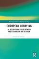 Book cover of: European Lobbying. By: Christian Lahusen