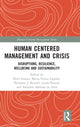 Book cover of: Human Centered Management and Crisis. By: Peter Essens