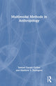 Book cover of: Multimodal Methods in Anthropology. By: Samuel Gerald Collins