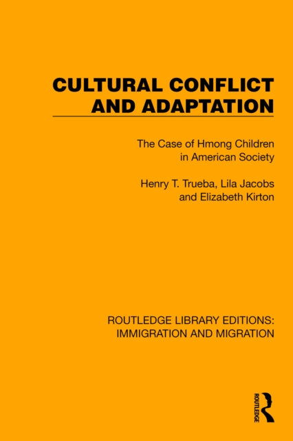 Book cover of: Cultural Conflict and Adaptation. By: Henry T. Trueba