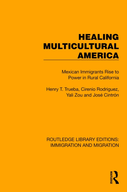 Book cover of: Healing Multicultural America. By: Henry T. Trueba