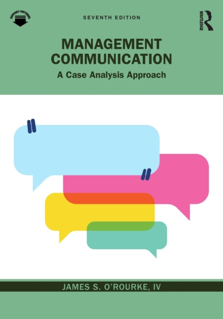 Book cover of: Management Communication. By: James S. ORourke