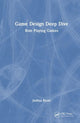 Book cover of: Game Design Deep Dive. By: Joshua Bycer
