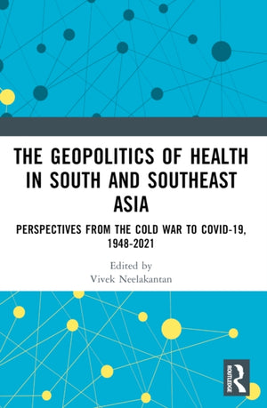 The Geopolitics of Health in South and Southeast Asia