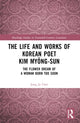 Book cover of: Life and Works of Korean Poet Kim Myong-sun. By: Jung Ja Choi