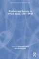 Book cover of: Warfare and Society in British India, 1757–1947. By: Ashutosh Kumar