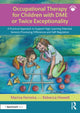 Book cover of: Occupational Therapy for Children with DME or Twice Exceptionality. By: Mariza Ferreira