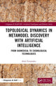 Book cover of: Topological Dynamics in Metamodel Discovery with Artificial Intelligence. By: Ariel Fernández