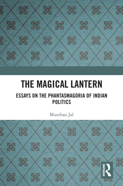 Book cover of: Magical Lantern. By: Murzban Jal