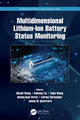 Book cover of: Multidimensional Lithium-Ion Battery Status Monitoring. By: Shunli Wang
