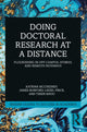 Book cover of: Doing Doctoral Research at a Distance. By: Katrina McChesney