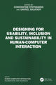 Book cover of: Designing for Usability, Inclusion and Sustainability in Human-Computer Interaction. By: Constantine Stephanidis