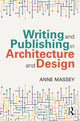 Book cover of: Writing and Publishing in Architecture and Design